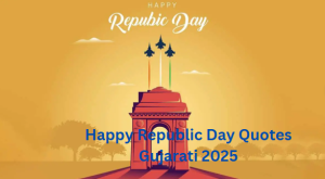 Happy Republic Day Quotes Gujarati 2025