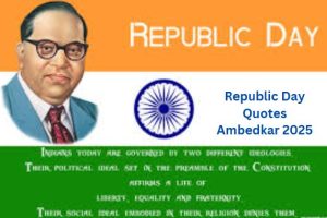 Republic Day Quotes Ambedkar 2025